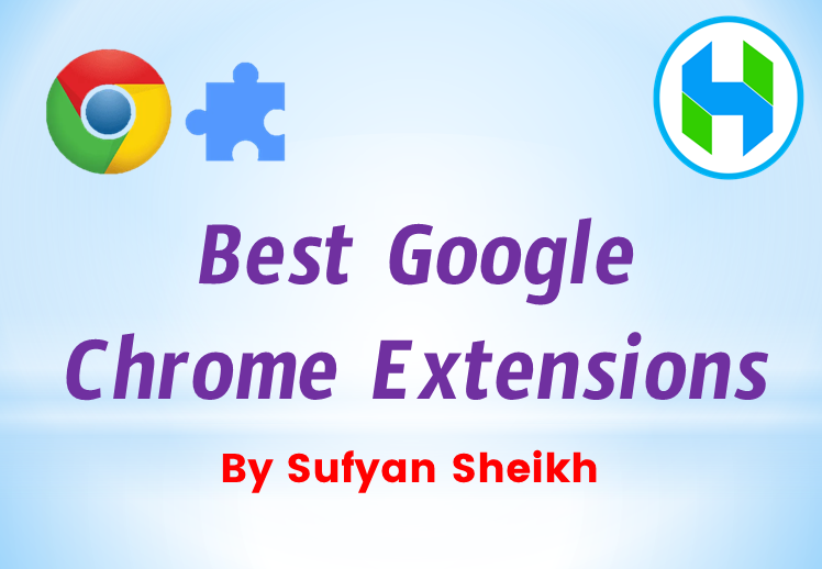 Best Google Chrome extensions very useful Haysky